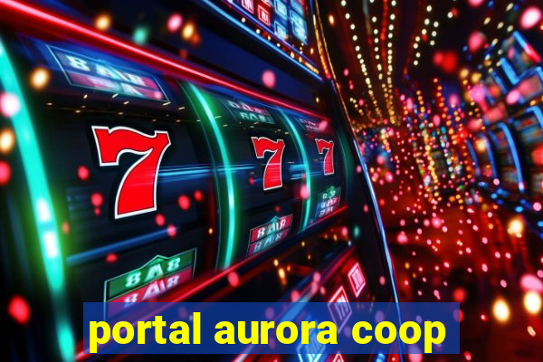 portal aurora coop